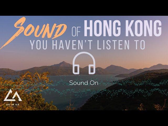 Hong Kong nature sound is much EPIC than you think! | #AmazingSounds