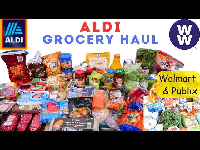 GROCERY HAUL | ALDI GROCERY HAUL WITH SMALL WALMART & PUBLIX HAUL | WW POINTS & CALORIES