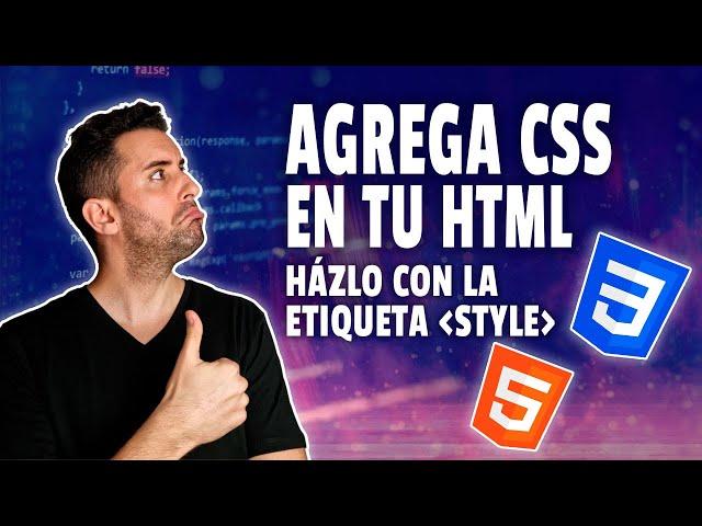 Como agregar CSS en archivo HTML (con la Etiqueta STYLE)