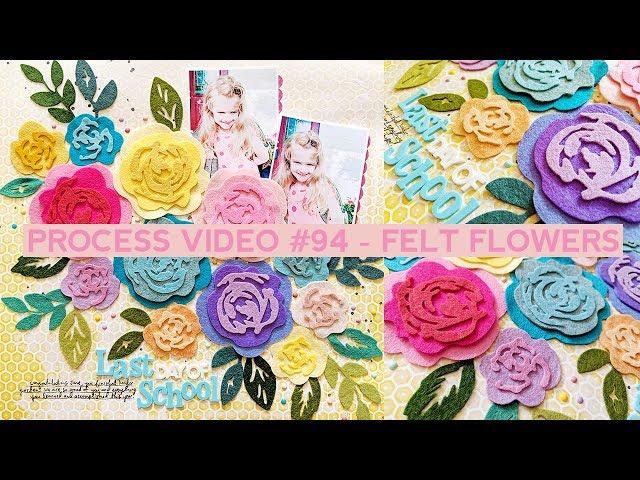 Process Video #94 - How to Make Layered Felt Flowers