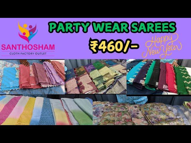 ₹460/- PartyWear Sarees | New Collection | Santhosham Vijayawada | NewYear And Sankranthi Offers !!!