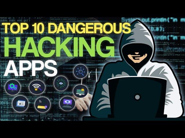 Best Hacking Apps For Android - Top 10 Dangerous Hacking Apps