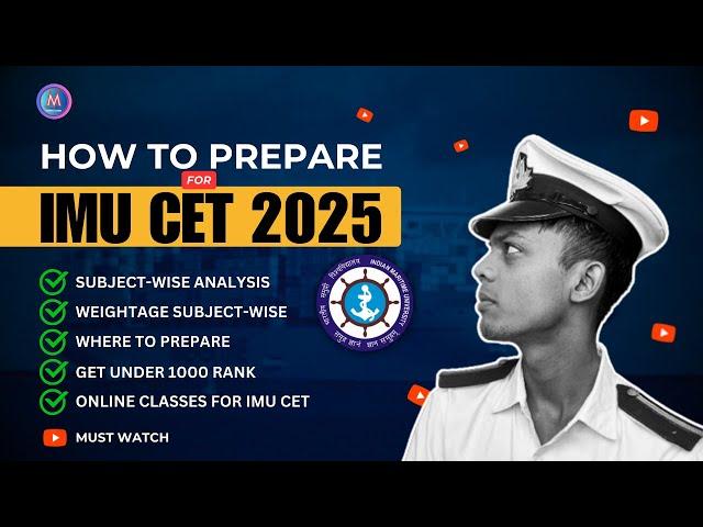 How to Prepare for IMU CET 2025 (Subject-wise Strategy) #imucet #merchantnavy #sailor