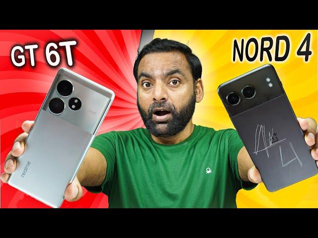 Clear Comparison - OnePlus Nord 4 vs realme GT 6T | Best 5G Phone under ₹ 30000 !