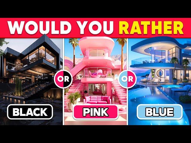 Would You Rather...? BLACK, PINK or BABY BLUE  Daily Quiz