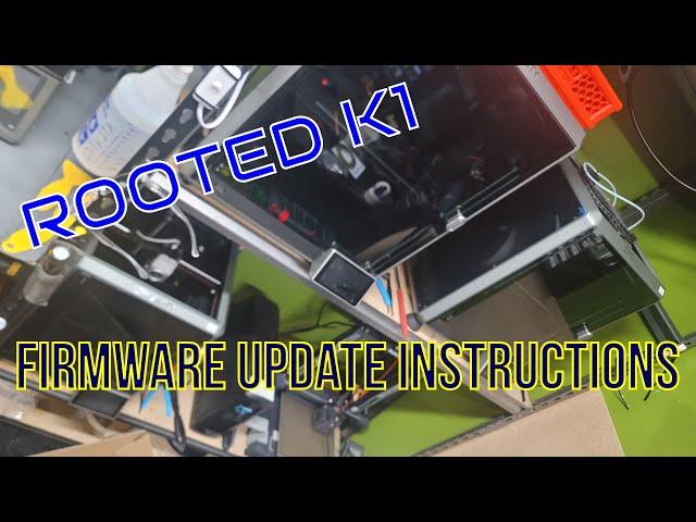 How to update Creality K1, Max, and K1C firmware after rooting