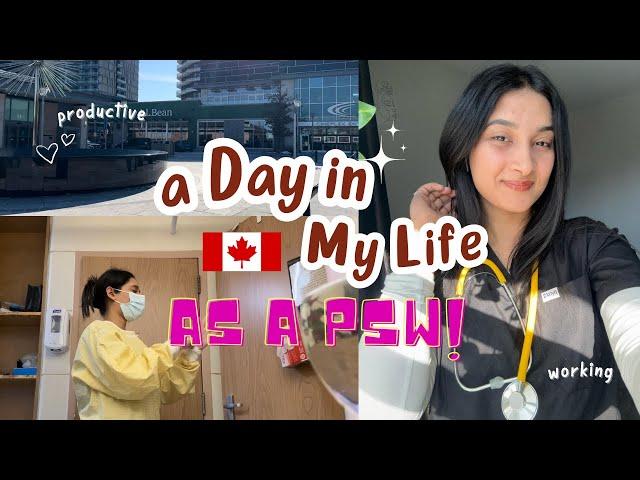 What PSW Do? A Day In my Life as a PSW| Canada| ‍️