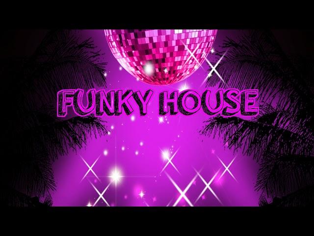 FUNKY HOUSE