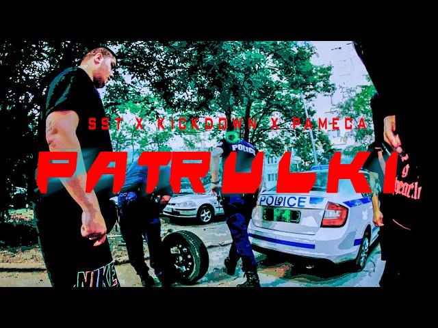 SST x KICKDOWN x PAMECA - PATRULKI [OFFICIAL 4K VIDEO] 2023