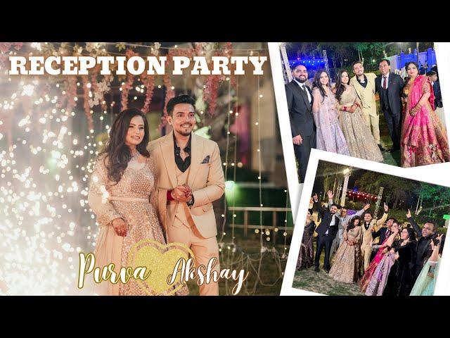 BEST WEDDING RECEPTION PARTY VLOG || Akshay & Purva Reception || CRAZY DANCE PARTY VIDEO || Ep. 4