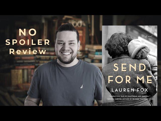 Send For Me By Lauren Fox || Historical Fiction Book Review