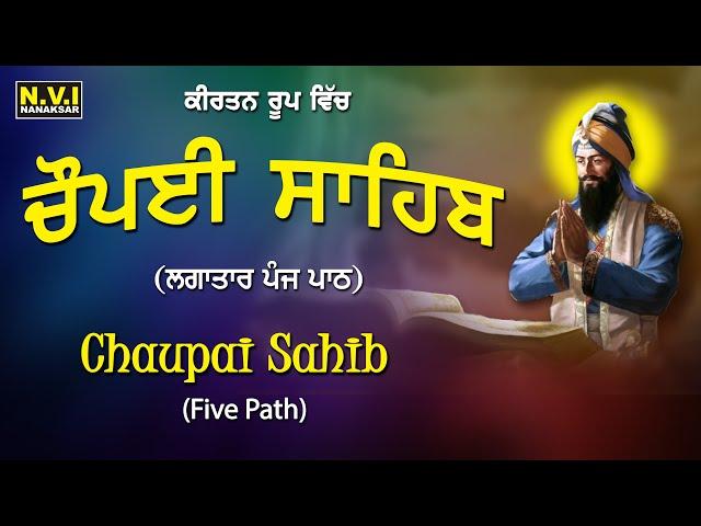 Chaupai Sahib 5 Path | Kirtan Roop | Nitnem | Gurbani | Shabad | Bhai Charnpreet Singh Ji | Nvi