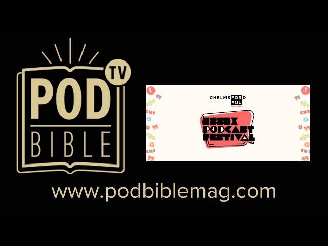 Pod Bible meets Sara Tupper: Essex Podcast Festival