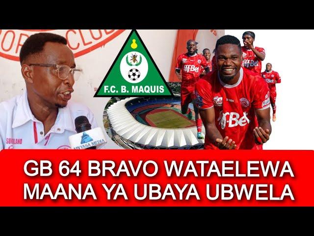 GB 64 ATAMBA KUIMALIZA BRAVO BENJAMIN MKAPA, ASEMA WATAPIGWA CHUMA NYINGI.