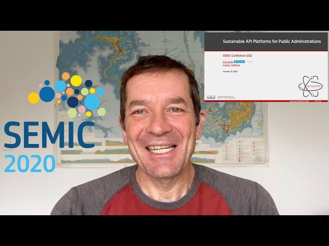 Sustainable API Platforms for Public Administrations (SEMIC 2020 Keynote by Erik Wilde)
