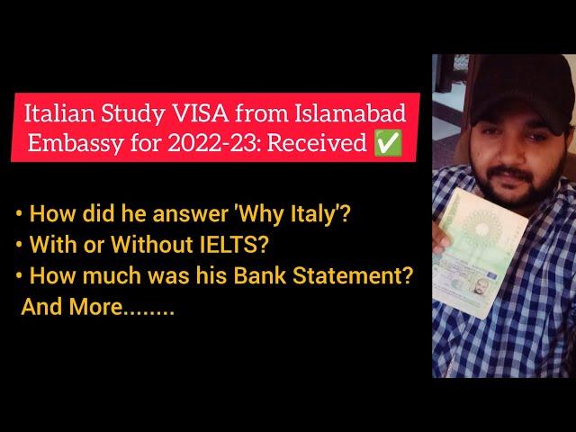 VISA Granted by Islamabad Embassy for 2022-23 intake | A Success Story | Italy Study VISA