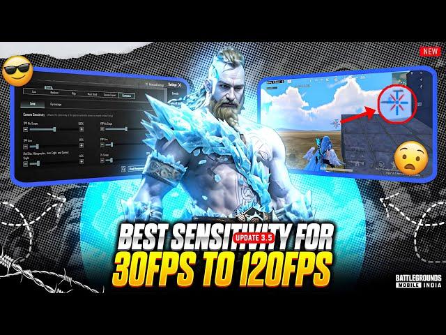 BEST SENSITIVITY FOR 30FPS TO 120FPS PLAYERS IN 3.5 UPDATE | BGMI | Mew2.