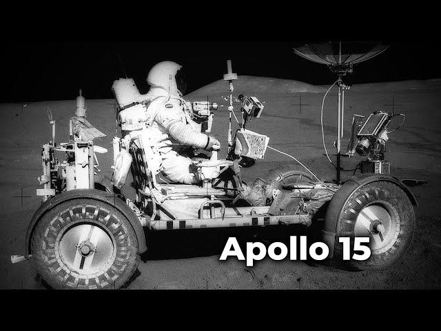 Apollo 15: "Never Been on a Ride like this Before"