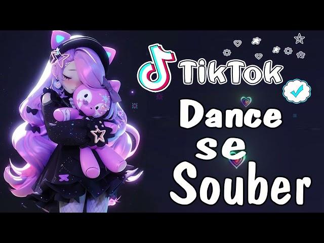 Dance se souber~ {TikTok} 2024