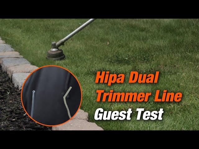 Hipa double-layer trimmer line guest test - How is the dual trimmer line after heavy use for weeks?