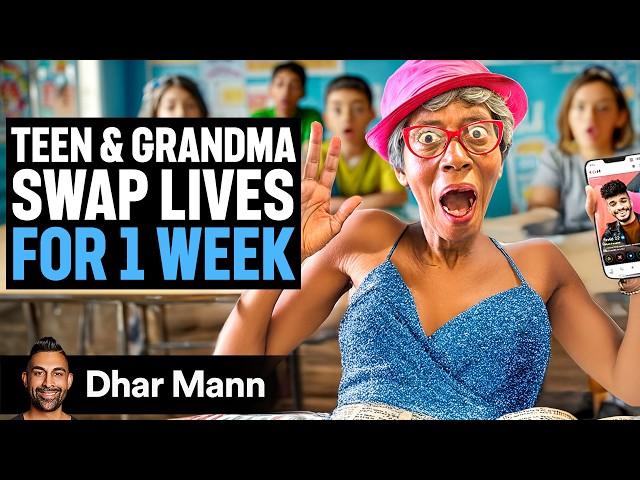 TEEN & GRANDMA SWAP LIVES For 1 Week | Dhar Mann Studios