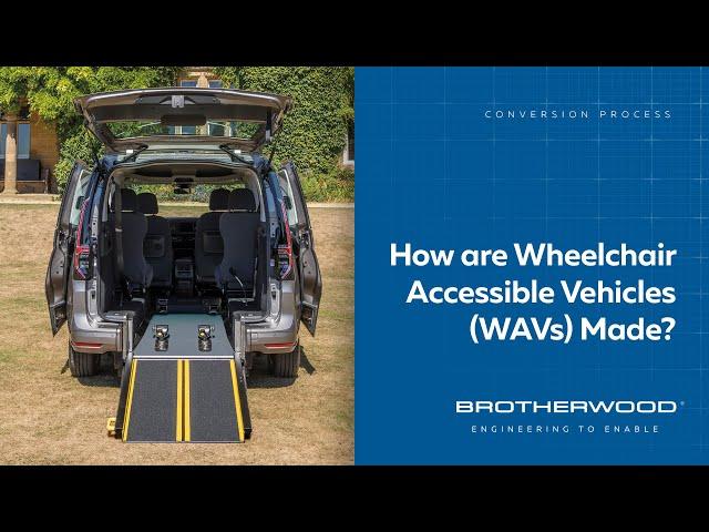 Brotherwood Wheelchair Accessible Vehicles - Conversion Process