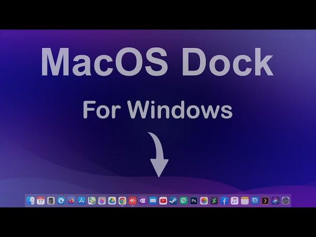 MacOS Dock & Menu bar For Windows | MacOS Dock On Windows