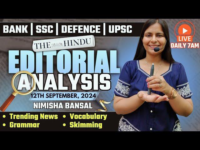 Editorial Analysis | 12th September ,2024 | Vocab, Grammar, Reading, Skimming | Nimisha Bansal