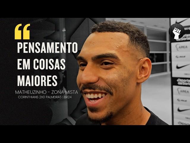 MATHEUZINHO REVELA MUDANÇA NA MENTALIDADE DOS JOGADORES DO CORINTHIANS