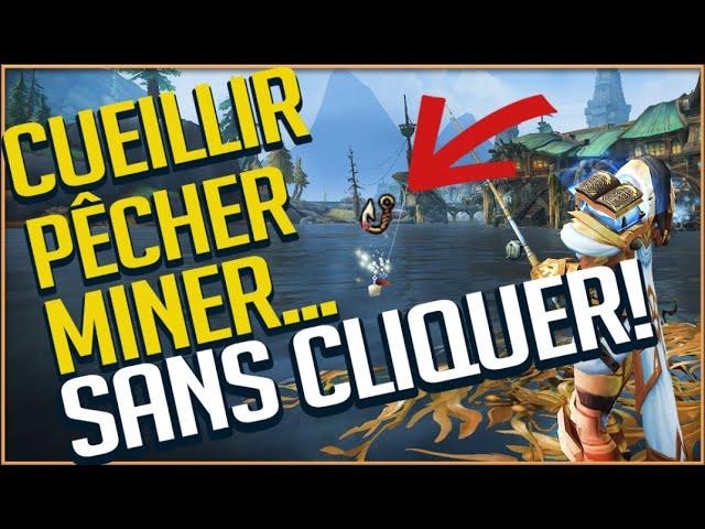 UNE OPTION INDISPENSABLE ! PECHER, CUEILLIR, MINER ET AUTRES SANS CLIQUER !