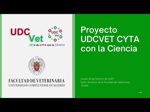 Proyecto UDCVET  CYTA con la Ciencia. Facultad de Veterinaria UCM