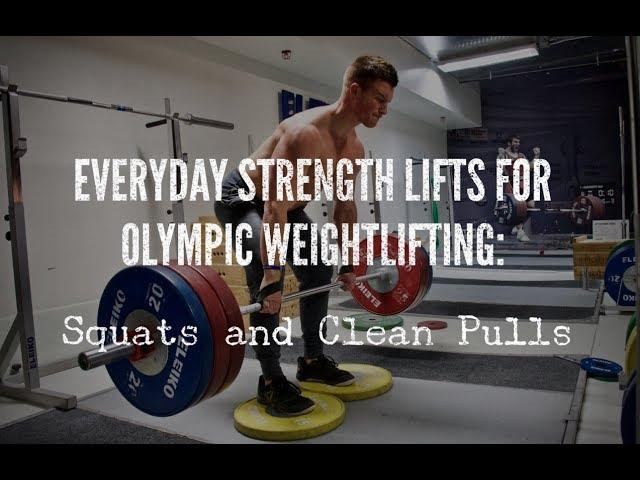 Everyday Strength Exercises for Olympic Weightlifting: Squats and Pulls | J2FIT Weightlifting