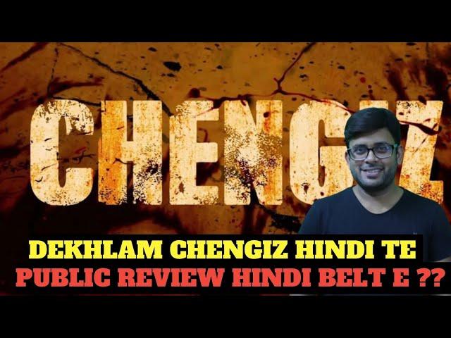 CHENGIZ FILM REVIEW | PUBLIC REACTION | HINDI BELT REACTION Chandrajit Vlogs