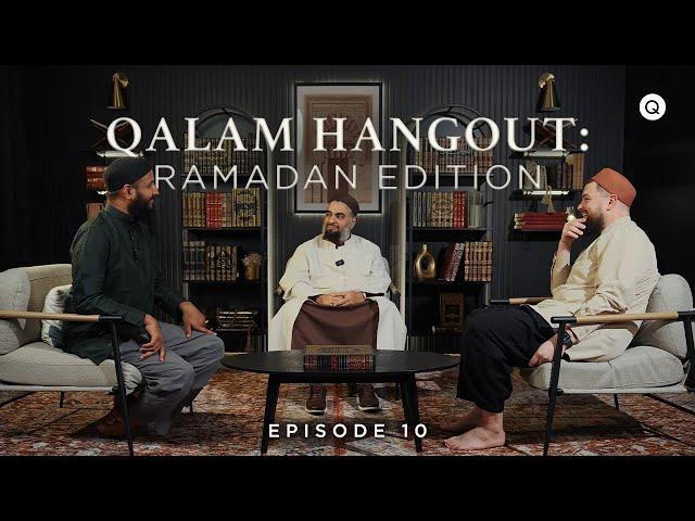 Qalam Hangout: Tabuk: The Battle That Tested Hearts (Juz 10 Reflections)