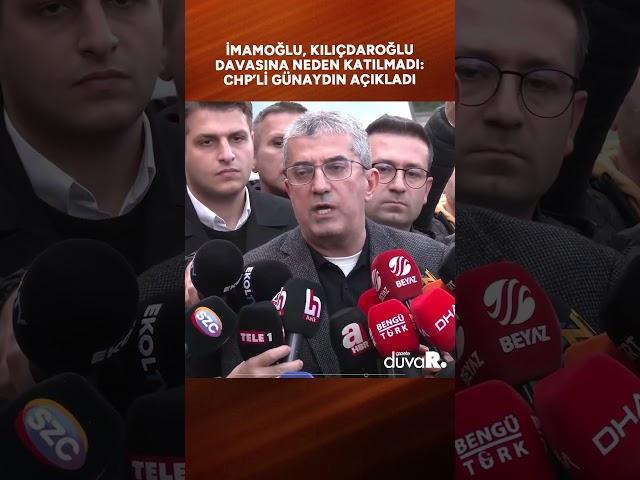 Ekrem İmamoğlu Kılıçdaroğlu'nun davasına neden katılmadı? CHP'li Günaydın'dan açıklama #shorts