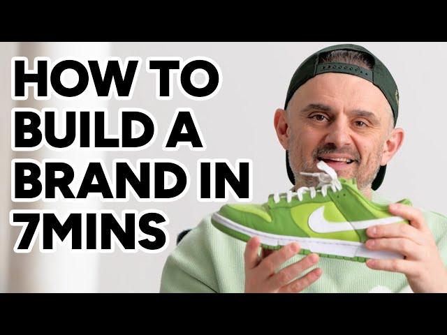 How to build a brand in 7mins | Gary Vaynerchuk