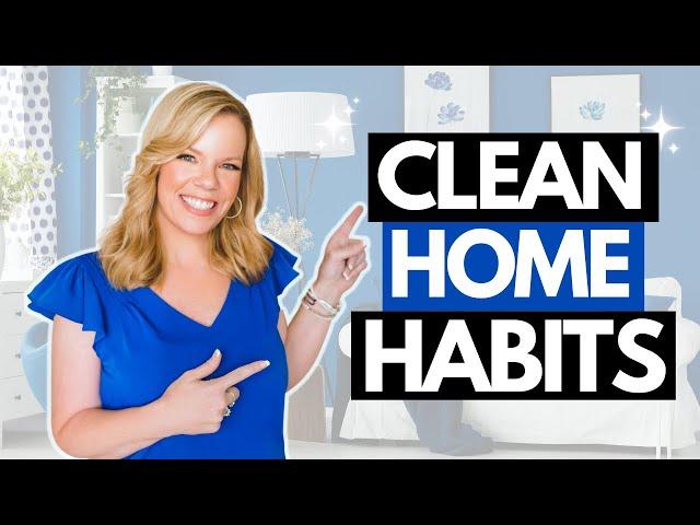 How to Get a Clean & Tidy Home (6 Habits that Changed my Life)