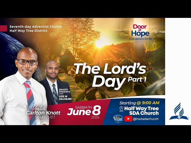 Door of Hope Evangelistic Series | The Lord's Day | Pastor Carlton Knott | June 8, 2024