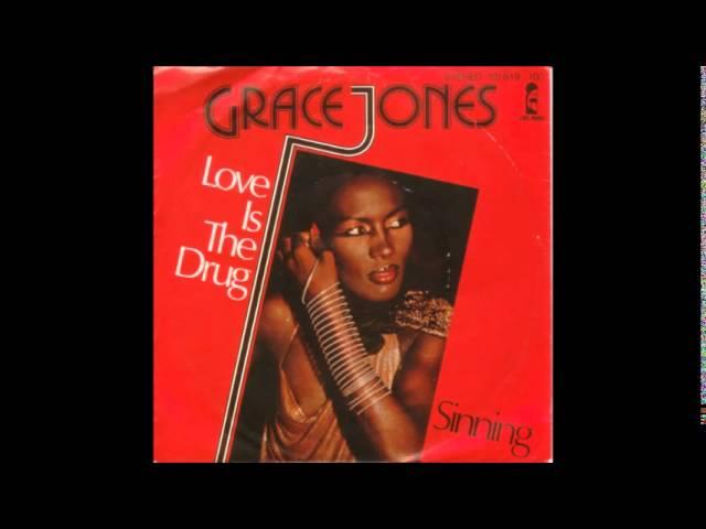 Grace Jones  -  Love Is The Drug