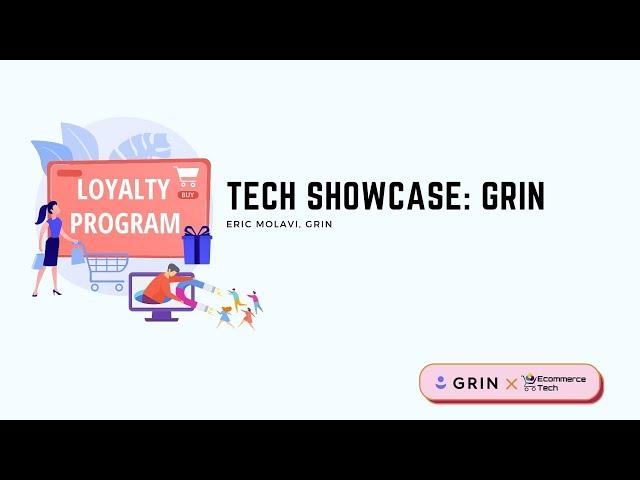 Tech Showcase: GRIN -  Eric Molavi | eCommerce Tech