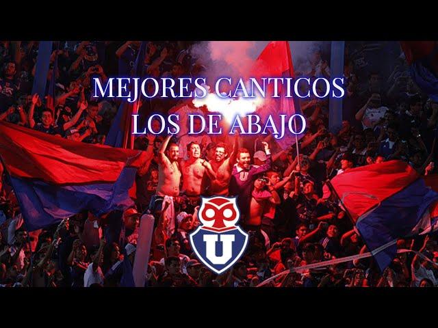 MEJORES CANTICOS LOS DE ABAJO (u de chile) con letra.