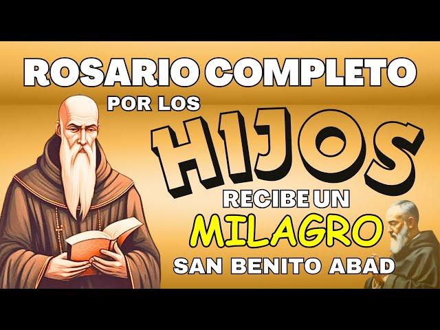 ROSARY FOR CHILDREN TO SAINT BENEDICT ABADHEALTH AND LIBERATION️