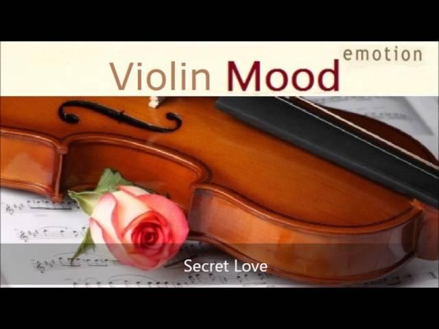 Violin Mood - Secret Love