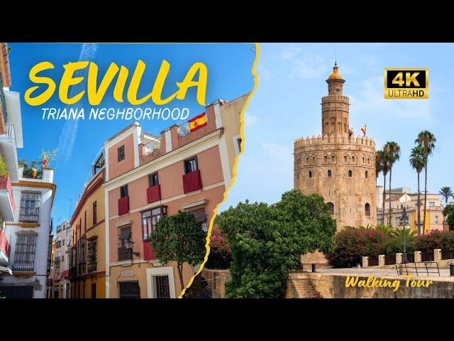 Stunning Seville 4K Walk: Triana Neighborhood | Spain  [UHD 60 FPS]