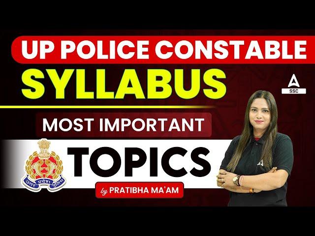 UP Police Constable Syllabus 2024 | UP Police Constable Most Important Topics By Pratibha Mam