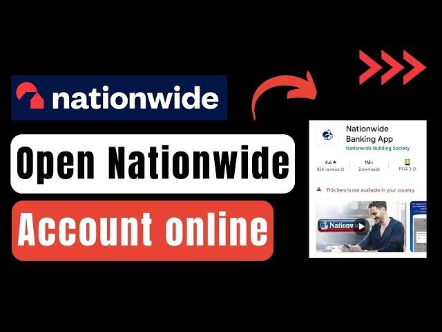 How to Open Nationwide Account Online