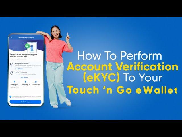 How To Perform Account Verification (eKYC) To Your TNG eWallet