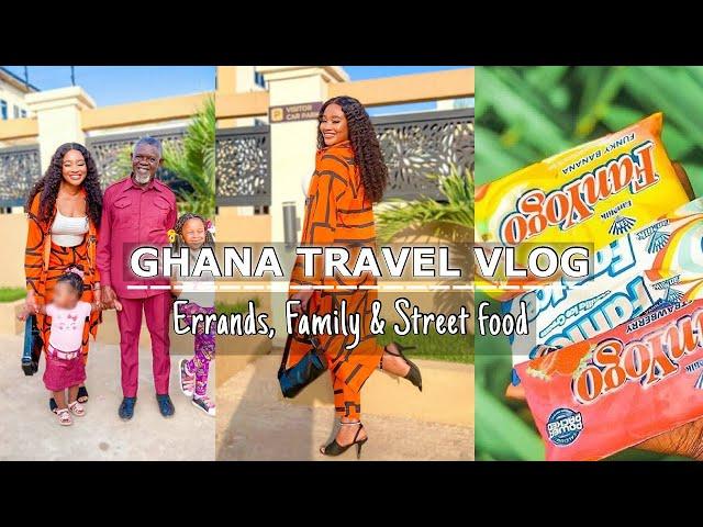 LIVING IN GHANA: BUYING STREET FOOD, RUNNING ERRANDS AND VISITING FAMILY AND LOVED ONES