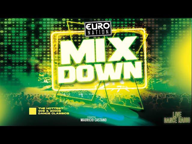 Euro Nation MIX DOWN | 90s & 2000s Euro, Dance & Trance Classics