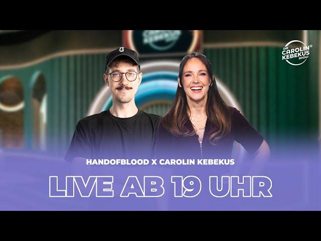 LIVE | HandOfBlood x Carolin Kebekus | Die Carolin Kebekus Show